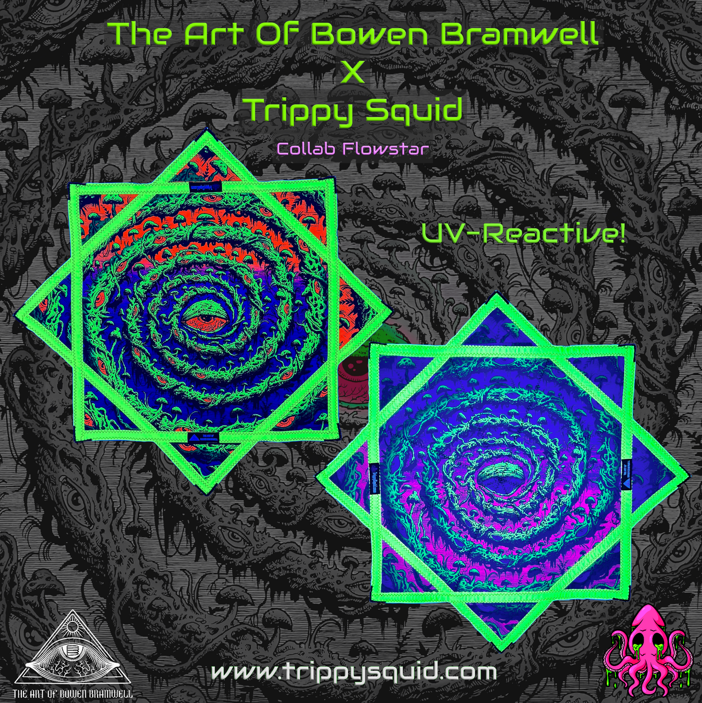 Bowen Bramwell X Trippy Squid Collab Flowstar (UV-Reactive) 26"